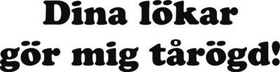 Dina lökar gör mig tårögd