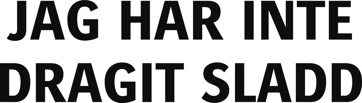 Jag har inte dragit sladd